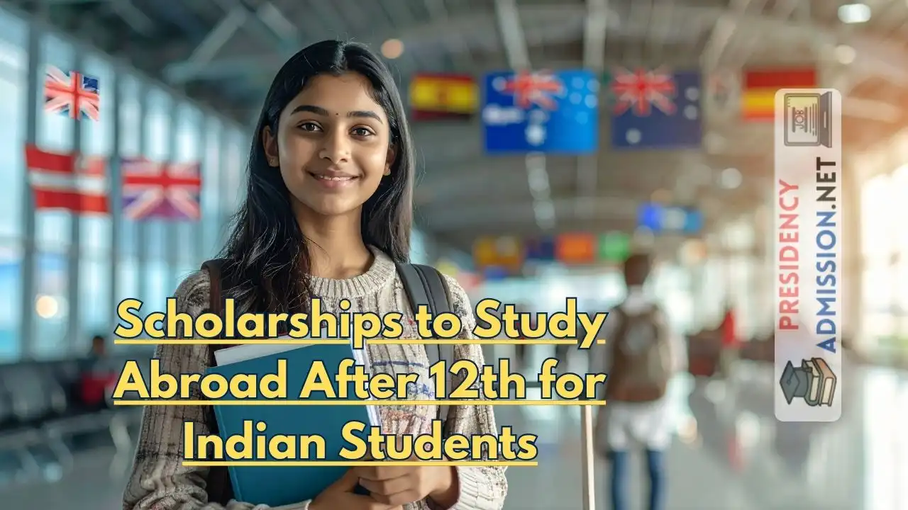 Scholarships to Study Abroad After 12th for Indian Students