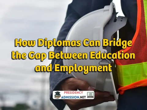 How Diplomas Can Bridge the Gap Between Education and Employment