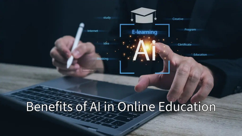 How AI Is Revolutionizing Online Education Platforms in 2026 / Benefits of AI in Online Education