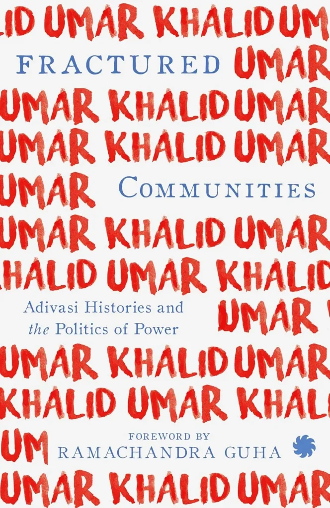 Fractured Communities by Umar Khalid